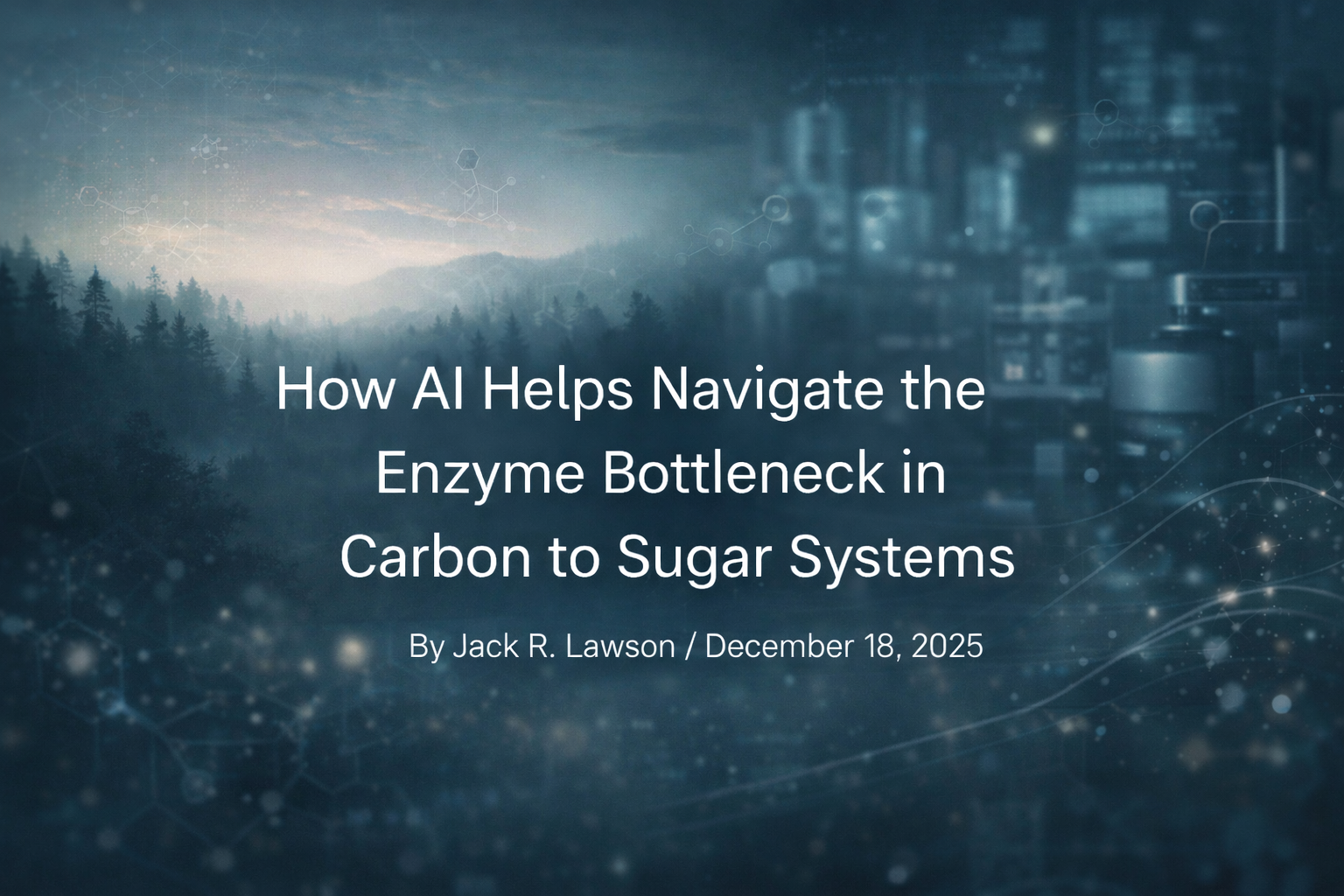 How AI Helps Navigate the Enzyme Bottleneck in Carbon to Sugar Systems